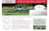DRIFT-CONTROL SPRAYER · DRIFT-CONTROL SPRAYER Save time, labor and chemicals. “We use a Grasshopper and sprayer on all our athletic fields, and we absolutely love it. There’s