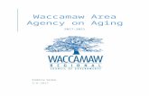 Waccamaw Area Agency on Aging - wrcog.org  · Web viewThe Area Agency on Aging hereby submits its Fiscal Year 2017-2021 Area Plan to the Lieutenant Governor’s Office on Aging.