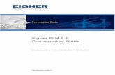 Eigner PLM 5.0 Prerequisites Guide - download.oracle.com · Includes the Pre-Installation Checklist 2002 Eigner U.S. Headquarters: European Headquarters: ... microfilm or any other