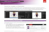 How to create a character - mrwatchorn.weebly.com · Switch to Character Animator and choose File > Import, locate the saved TemplateBlank.psd and open the file. Your puppet opens