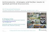 Achievements, strategies and further needs in (global ... · Achievements, strategies and further needs in (global) political discussions Dr. Wolfgang Schade Head of Business Unit