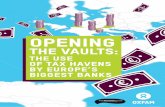 Opening the Vaults: The use of tax havens by Europe’s ... · Corporations, including banks, have for a long time been arti˜ cially shift- ing their pro˜ ts to countries with very