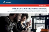 MAKING DESIGN THE DIFFERENTIATOR - solidworks.com · making design the differentiator: how consumer products companies are reshaping their design processes—and their businesses—with