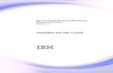 IBM Tivoli Storage Manager for UNIX and Linux Backup ... · IBM T ivoli Stora ge Mana ger for UNIX and Linux Backup-Archive Clients V ersion 7.1.4 Installa tion and User's Guide IBM