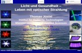 Licht und Gesundheit Leben mit optischer Strahlung · Prof. Dr. T. Jüstel, Münster University of Applied Sciences Folie 4 Licht Umweltproblemin ~ 20% der erzeugten elektrischen