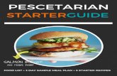 PESCETARIAN STARTER GUIDE - Fishy Vegetarianfishyvegetarian.com/wp-content/uploads/2016/09/PESCETARIAN-STARTER... · and whip up some delicious burgers, you can use them to make a