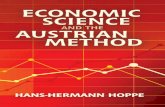Economic Science and the Austrian Method Science and the Austrian... · 4Mark Blaug, The Methodology ... [Chicago: University ofChicago Press, 1977]; and The Politics and Philosophy