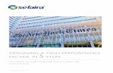 DESIGNING A HIGH PERFORMANCE FACADE IN STEPS · 1 Copyrigh 2014 efair td . DESIGNING HIGH PERFORMING FACADES What Makes a Good Facade? What makes a good facade or building skin? In