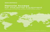 Remote Access for Industrial Equipment - secomea.com · THE SIMPLEST, MOST SECURE REMOTE-MANAGEMENT SOLUTION The Secomea solution allows machine administrators to provide remote programming,