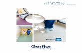 EvErcarE T E chnology gerflor · Patented ger-flor PaTEnTED gErflOr TEchNOLOgy gerflor: at the heart of cutting-edge technology At our three research & Development centres, seventy