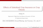 Effects of Subsidized Crop Insurance on Crop Choices .Introduction Total US Crop Insurance Subsidy