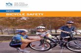 safety bicycle safety - scdps.sc.gov · The buckle is cracked or no longer works and cannot be replaced. ... Riding a bicycle that is too large or too small hinders your ability to