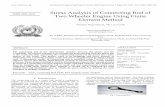 Stress Analysis of Connecting Rod of - IERJournal Analysis of Connecting Rod of Two... · dealt with two subjects, first, static load and stress analysis of the connecting rod and