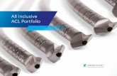All Inclusive ACL Portfolio - zimmerbiomet.com · portfolio of ACL solutions. Femoral Tunnel Preparation ... System - NEW • System consists of left or right specific guide, bullet,
