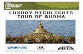 LUXURY HIGHLIGHTS TOUR OF BURMA - … file• Balloon ride in Bagan (cost for standard service is US$295/ GBP195 per person). • Tips (guidance on amounts included in our "Burma Pre
