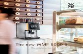 The new WMF 5000 S - wmf-coffeemachines.com · Prepare top quality. More quickly. Because today – every second counts One of the biggest challenges is being able to respond flexibly