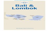 Bali & Lombok - Lonely Planet · You’ll visit six islands and countless beaches on a trip that takes you to the most interest - ing sites and places across Bali, Lombok and the