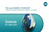 The new ISO/IEC 17025:2017 - s3-eu-west-1.amazonaws.com · ISO/IEC 17025:2017 - General requirements for the competence of testing and calibration laboratories •General requirements