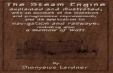 Explained and Illustrated - crewehc.org · Boilers and their Appendages 50 Working Apparatus described 51 Mode of Operation 52 Defects of Savery's Engine 58 Newcomen's Engine described