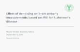 Effect of denoising on brain atrophy measurements based on ...antoch/robust16/prednasky/Ctvrtek/Dopoledne/v...Effect of denoising on brain atrophy measurements based on MRI for Alzheimer’s