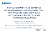 NOVEL POLYURETHANE COATINGS OBTAINED WITH POLYCARBONATE ... · novel polyurethane coatings obtained with polycarbonate diol for pipelines with improved mechanical properties and hydrolysis
