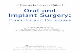 J. Thomas Lambrecht (Editor) Oral and Implant Surgery · Outpatient surgery performed by oral surgeons and maxillofacial surgeons has been subject to various influences and exposed