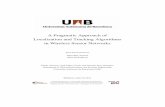 A Pragmatic Approach of Localization and Tracking ... · A Pragmatic Approach of Localization and Tracking Algorithms in Wireless Sensor Networks A dissertation submitted in partial