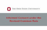 Informed Consent under the Revised Common Ruleorrp.osu.edu/files/2019/03/Common-Rule-Consent-Updates.pdf · changes related to informed consent •Discuss the revised Ohio State consent