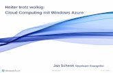 Heiter trotz wolkig: Cloud Computing mit Windows Azuredownload.microsoft.com/download/6/7/2/672031DC-7DF1-42CA-94F2-5D6ABF…MICROSOFT 2010 | Seite 1 Heiter trotz wolkig: Cloud Computing