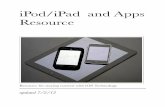 iPod/iPad and Apps Resource - school.fultonschools.org · iPod/iPad and Apps Resource Resource for staying current with iOS Technology updated 7/2/12