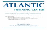 Atlantic Training Center (ATC), a division of Atlantic ... · PHTLS (Pre-Hospital Trauma Life Support) Page 10 ITLS ... ALS (Advanced ardiac Life Support) Page 11 PALS (Pediatric