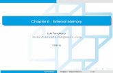 Chapter 6 - External Memory - ULisboaweb.ist.utl.pt/.../computer_architecture/Chapter6-ExternalMemory.pdf · Luis Tarrataca Chapter 6 - External Memory 31 / 66 Redundant Array of