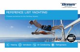 Reference List Yachts - Drews Marine List Yachts... · 2017 aviva contractor Abeking & Rasmussen design Reymond Langton Design system HVAC, Provision Cooling Length 98m al Makher