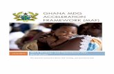 Ghana MDG Acceleration Framework (MAF) · Ghana MDG Acceleration Framework (MAF) Page 2 ACRONYMS AND ABBREVIATIONS GHS – Ghana Health Service MAF – MDG Acceleration Framework