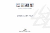 Oracle Audit Vault - doag.org · Oracle Audit Vault © OPITZ CONSULTING GmbH 2011 Seite 1 Oracle Audit Vault