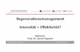 Regenerationsmanagement Intensita Eﬀek vität? · Referent: Prof. Dr. Daniel Kaptain DHfPG • BSA • BSA‐Zert ‐10 ‐ Zusammenspiel Belastung und Regeneration Trainingsbereich