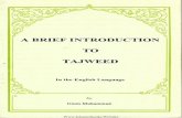 A BRIEF INTRODUCTION TO TAJWEED - islamicbooks.website Brief Introduction to Tajweed (1993... · "Whoever recites the Qur'aan being skillful in it will be with the honorable messenger-angels.