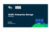 SUSE Enterprise Storage 5 - thomas-krenn.com · RBD iSCSI S3 SWIFT CephFS MON Monitors MON Block Storage Objekt Storage File Storage SUSE Enterprise Storage - Architektur. Features
