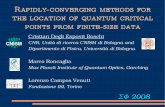 Rapidlyconverging methods for the location of quantum ... · Rapidlyconverging methods for the location of quantum critical points from finitesize data Cristian Degli Esposti Boschi