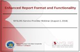 Enhanced Report Format and Functionality · Office of the New York State Comptroller Thomas P. DiNapoli Enhanced Report Format and Functionality NYSLRS Service Provider Webinar (August
