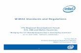 WiMAX Standards and Regulations - ITU · 1 Turhan MULUK Wireless Standards & Regulations Manager EMEA Communication Team WiMAX Standards and Regulations ITU Regional Development Forum