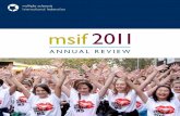 msif 2011 - MS International Federation · Who We are The Multiple Sclerosis International Federation is the world’s only global network of MS organisations. Together we lead the