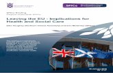 Leaving the EU - Implications for Health and Social Care · 30 January 2018 SB 18-07 SPICe Briefing Pàipear-ullachaidh SPICe Leaving the EU - Implications for Health and Social Care