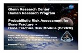 National Aeronautics and Space Administration Glenn ... · ( e.g., sodium fluoride, osteopetrosis, diabetes mellitus). What about the FRAX model? • WHO FRAX model is being promoted