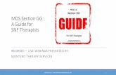 MDS Section GG: A Guide for SNF Therapists · MDS Section GG: A Guide for SNF Therapists