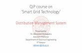 QIP course on ‘Smart Grid Technology’ - iitk.ac.iniitk.ac.in/smartcity/qip/download/ppt/Day-1/05_QIP_SmartGrid_ADMS.pdf · violating the fundamental operating constraints May