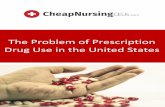 Addressing Prescription Drug Abuse in the United States · response therefore requires a multi-pronged, targeted, and sustained approach that can only be achieved through a coordinated