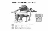 ARTROMO T -S3 - storage.djoglobal.eustorage.djoglobal.eu/en_US/Documents/Production_documents/ARTROMOT-S3... · ARTROMO T®-S3 D E F ES I Gebrauchsanweisung Operating Instructions