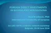 Azra Brankovic, PhD International University of Sarajevo · Azra Brankovic, PhD International University of Sarajevo 1st LSEE CEFTA academic network workshop Belgrade, 29-30 June