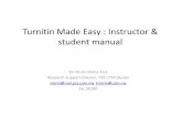 Turnitin Made Easy Instructor student manual - comp.utm.my · bagi kemasukan semester 1 sesi 2010/2011. 7.3 Jawatankuasa Akademik Pengajian Siswazah Fakulti (JKPSF) yang dipengerusikan